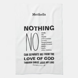 Romans 8:38-39 INGET KAN SEPARAT Christian Kökshandduk