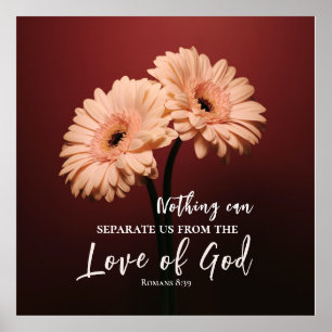 Romans 8 39 Kärlek of God Bible Verse Rosa Brown Poster