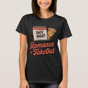 Romans = Takeout Förhållandestämning med pizza S T Shirt