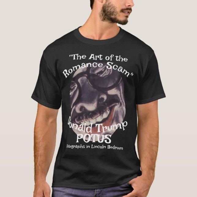 "Romanscam - Konsten att" Donald Trump POTUS  T Shirt (Framsida)