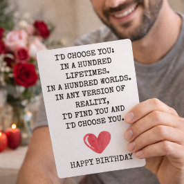 Romantic Birthday Card for Wife – I’d Choose You Julkort