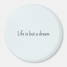 Romantic Blue Livet är bara en dröm Magnet