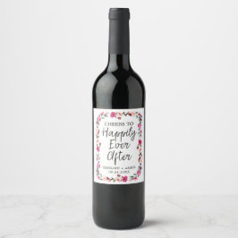 Romantic Fairytale "Lyckligtvis alltid efter" Bröl Vinflaska Etikett