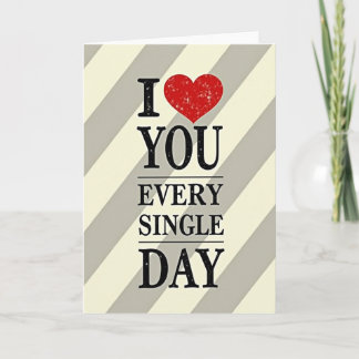 Romantic I Love You Every Day Card Kort