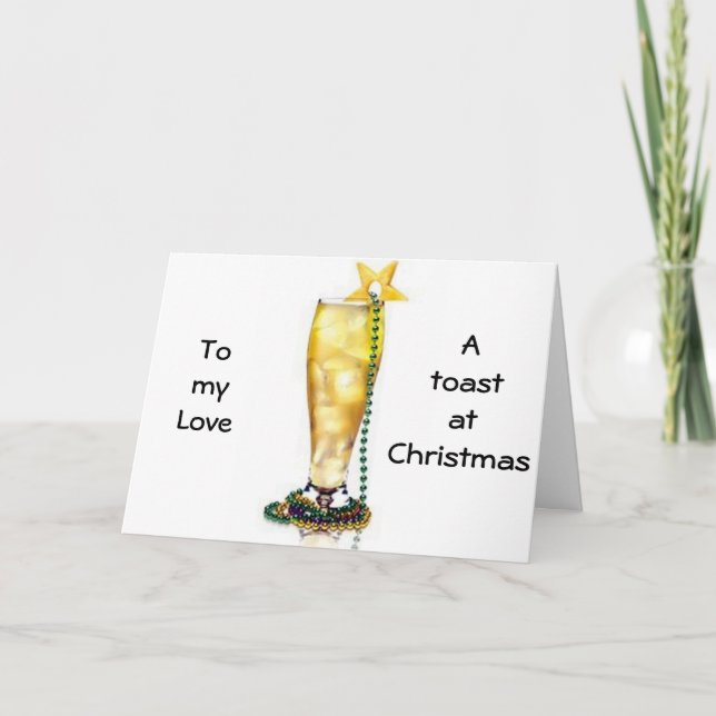 "ROMANTIC/LOVING" CHRISTMAS TOAST TILL MIN KÄRLEK HELGKORT (Framsida)