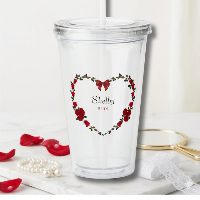 Romantic Red Rose Bride To Be Acrylic Tumbler Take Away Mugg (Personalized Bride Tumbler with Romantic Red Rose Heart Wreath for Wedding Morning)