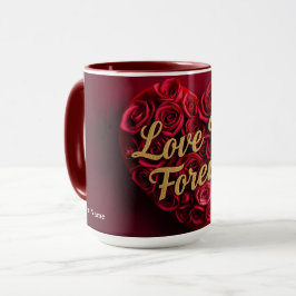 Romantic Red Rose Heart "Love You Forever" Mugg