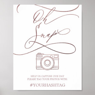 Romantic Ro Guld Calligraphy Oh Snap Sign Poster