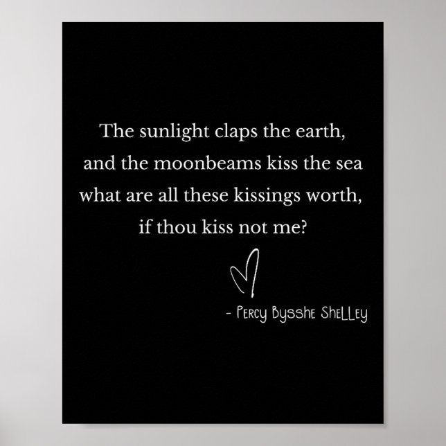 Romantic Valentine's Percy Bysshe Shelley Quote Et Poster (Framsidan)