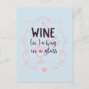 Romantic Vin är en kram i ett glas Vykort