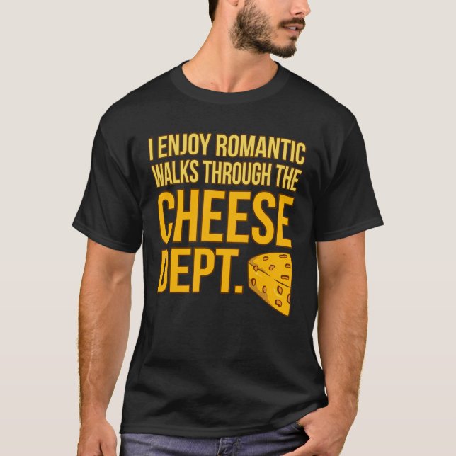 Romantic Walks through Cheese Food Älskare Eater T Shirt (Framsida)