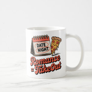 Romantik = Takeout Lättsam kärlek med mathumor Kaffemugg