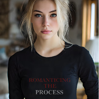 Romantisera Processen Självutveckling Estetik T Shirt