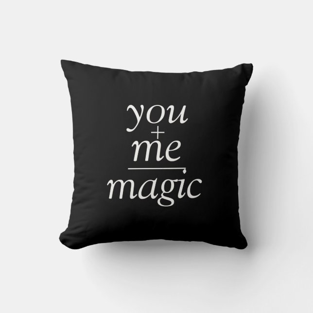 Romantisk du + Me är lika med Magic Quote Kudde (Framsida)