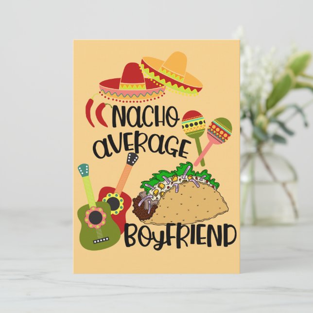 Romantisk Nacho Din Genomsnittlige Pojkvän Kort (Stående Fram)