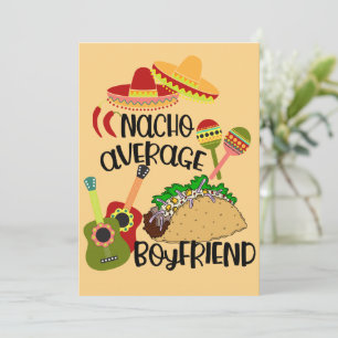 Romantisk Nacho Din Genomsnittlige Pojkvän Kort