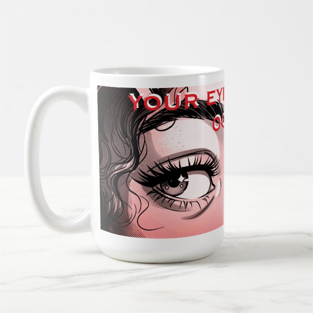 Romantiska Pop Art-ögon: "Dina ögon är oceanen" G Kaffemugg (Vänster)