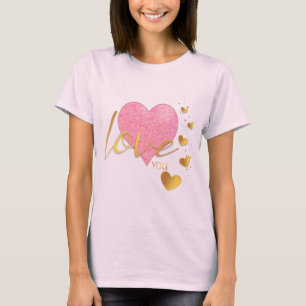Romantiskt Guld Kärlek till dig och Rosa Hjärta T Shirt