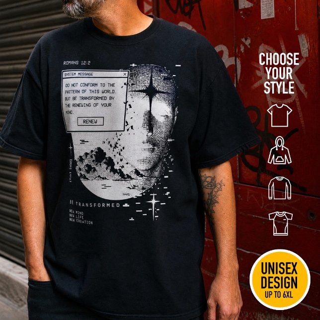 Romarbrev 12:2 Förnya Din Sinnes System Meddelande T Shirt (Heavyweight Streetwear Christian T-Shirts & available oversize 3XL, 4XL, 5XL, 6XL. Choose your style)