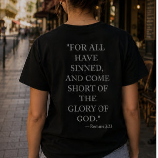 Romarbrev 3:23 Bibelvers T-Shirt