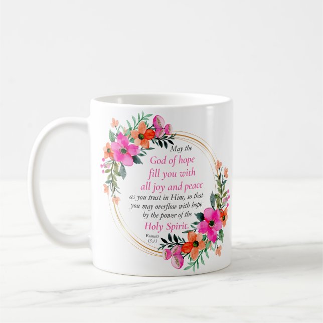 Romarbrevet 15:13 - Hoppets Gud Bibelvers Blommor Kaffemugg (Vänster)
