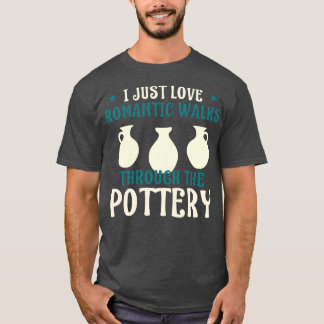 Romc går genom Pottery Funny Ceramic T Shirt