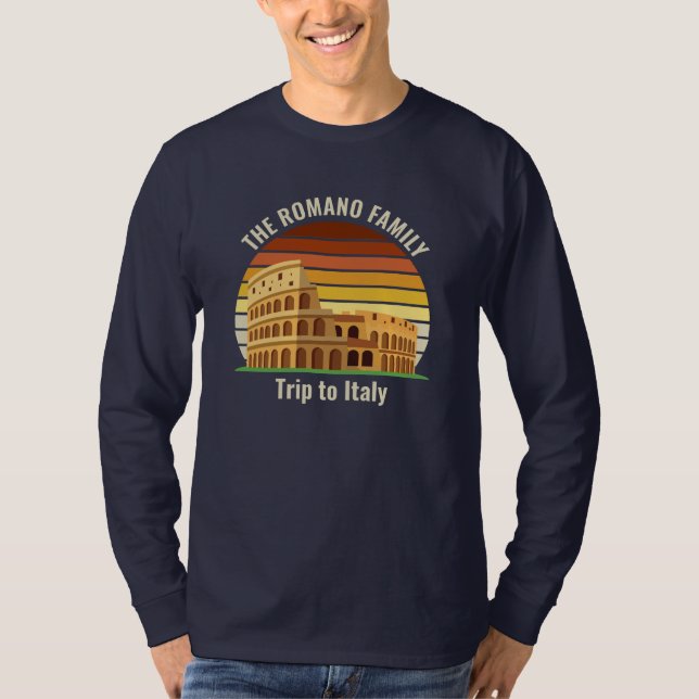Rome Colosseum Italy Trip Custom Long Sleeve T Shirt (Framsida)