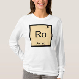 Romeo Namn Kemiskt Element Periodiska Systemet T-shirt