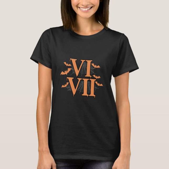 Romerska siffror Vi Vii 67 Meme Gen Alpha Hallowee T Shirt (Framsida)