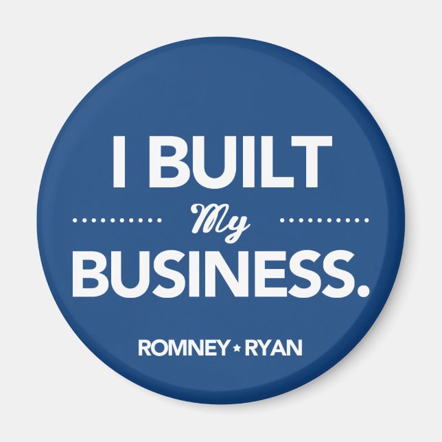 Romney Ryan I Byggt My Business (Blue) Magnet (Framsidan)