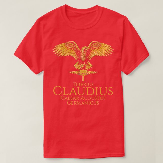 Roms antika kejsare Claudius-historia T Shirt (Design framsida)
