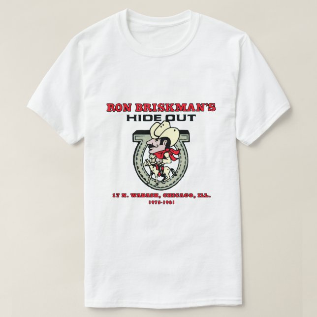 Ron Briskmans Hideout, Chicago T Shirt (Design framsida)