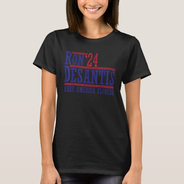 Ron Desantis 24 Faba America Florida Ron Desantis T Shirt (Framsida)