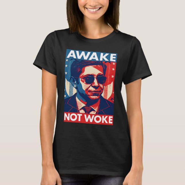 Ron DeSantis Aake Not Woke Florida guvernör T Shirt (Framsida)