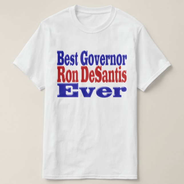 Ron DeSantis bästa guvernör någonsin röd blå text T Shirt (Design framsida)