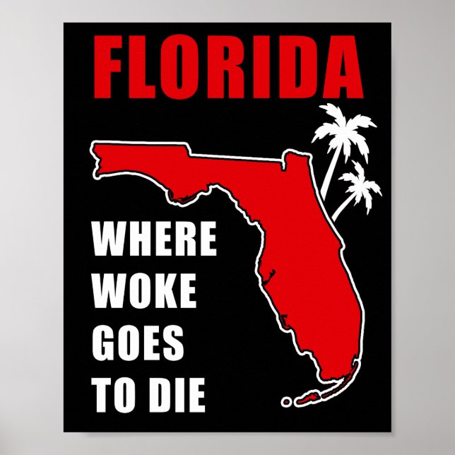 Ron Desantis Quote Florida: Där vaknade dör Poster (Framsidan)