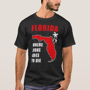 Ron Desantis Quote Florida: Där vaknade dör T Shirt