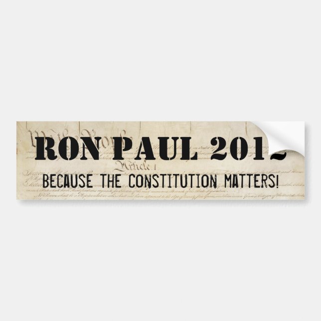 Ron Paul 2012 - Därför att konstitutionen betyder Bildekal (Framsidan)