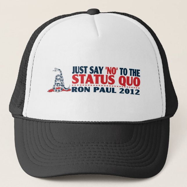 Ron Paul 2012 - Precis något att säga INTE till Truckerkeps (Framsida)