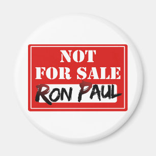 Ron Paul är INTE TILL SALU!!! Magnet
