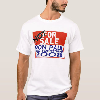 Ron Paul är INTE till salu T-shirt