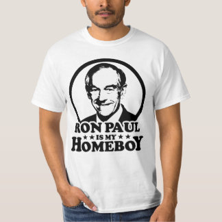 Ron Paul är min Homeboy Tee Shirt