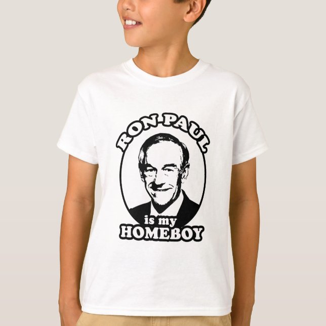 Ron Paul är min homeboy Tee Shirt (Framsida)
