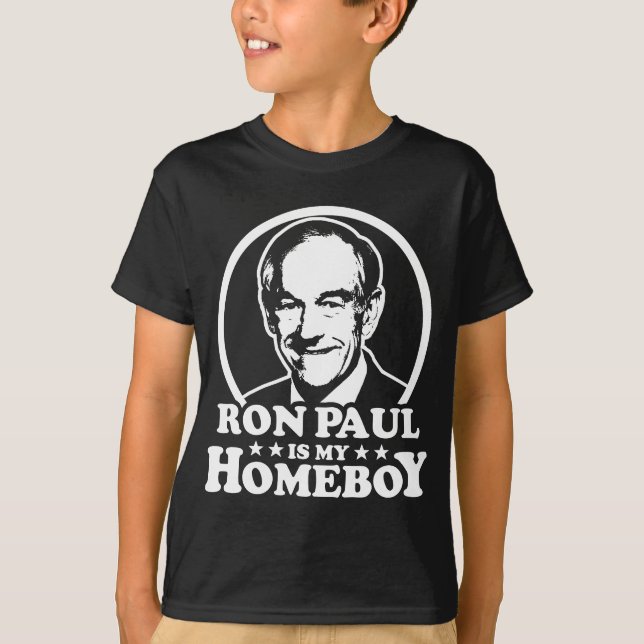 Ron Paul är min Homeboy Tee Shirt (Framsida)