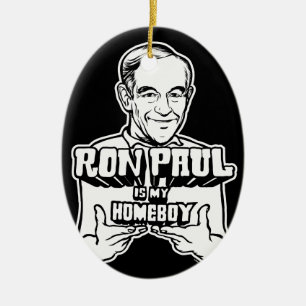 Ron Paul är min Homeboyprydnad Julgransprydnad Keramik