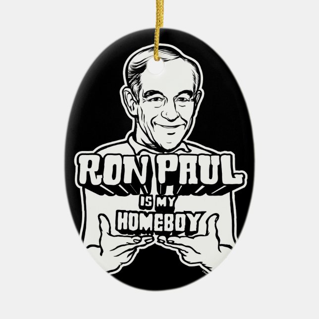Ron Paul är min Homeboyprydnad Julgransprydnad Keramik (Framsidan)