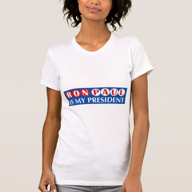 Ron Paul är min presidentT-tröja T-shirt (Framsida)