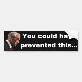Ron Paul - du kunde ha förhindrat denna .......... Bildekal