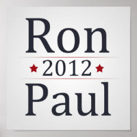 Ron Paul för president 2012 Kampanj Poster