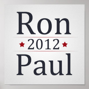 Ron Paul för president 2012 Kampanj Poster